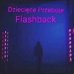 Portada del álbum "Flashback", de Dziecięce Przeboje