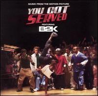 Album cover of "You Got Served" by B2K