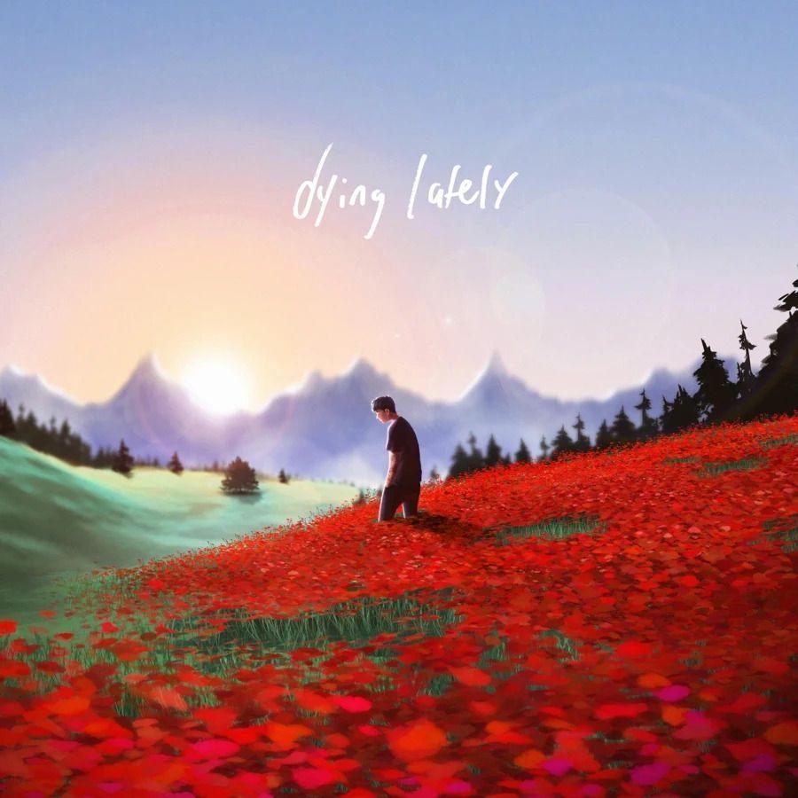 Portada de Álbum "Dying Lately", de iAmJakeHill