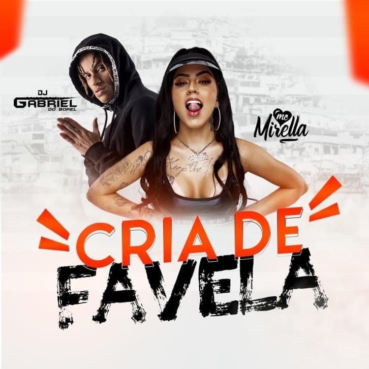 Portada de Sencillo/EP "Cria de Favela (part. Gabriel do Borel)", de MC Mirella