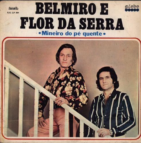 Portada de Álbum "Mineiro do Pé Quente", de Belmiro e Flor da Serra