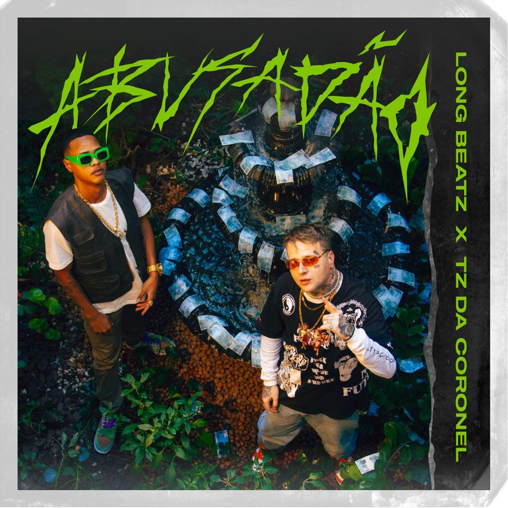 Portada de Sencillo/EP "Abusadão", de Tz da Coronel