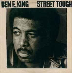Album cover of "Street Tough" by Ben E. King