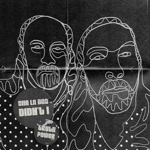 Portada del álbum "Didn't I", de The Sha La Das