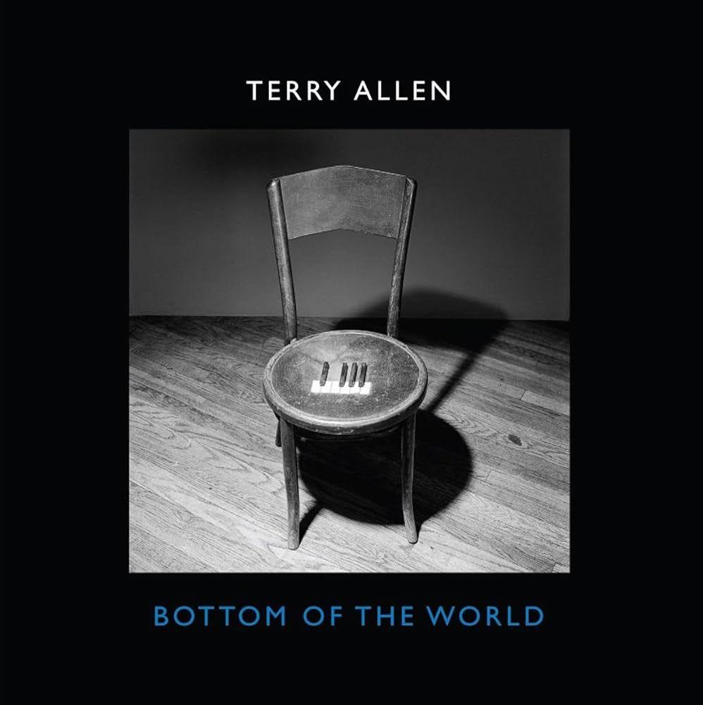 Portada de Álbum "Bottom Of The World", de Terry Allen
