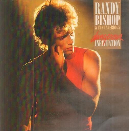 Portada de Álbum "Dangerous Infatuation", de Randy Bishop