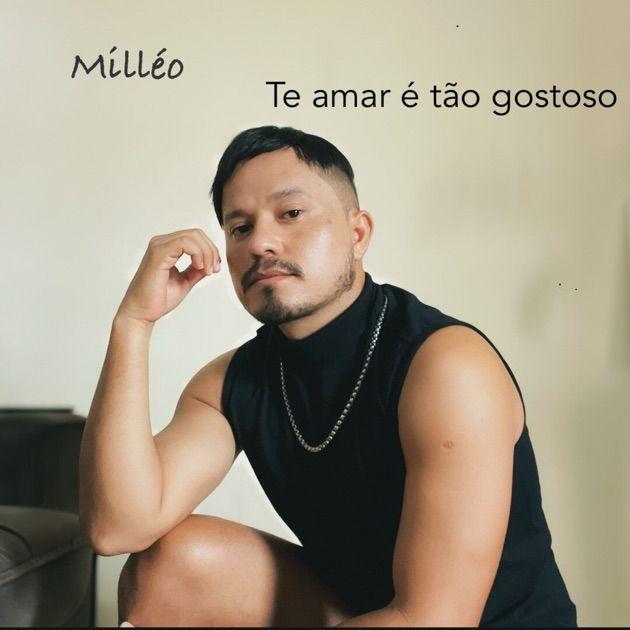 Portada de Sencillo/EP "Te amar é tão gostoso", de Milléo