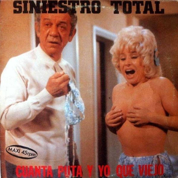 Portada de Sencillo/EP "Cuánta Puta Y Yo Qué Viejo", de Siniestro Total
