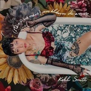 Portada de Álbum "(Não é só mais) um álbum de amor", de Kell Smith