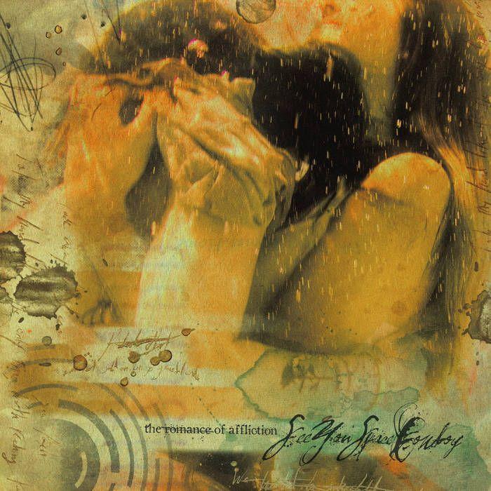 Portada de Álbum "The Romance Of Affliction  ", de SeeYouSpaceCowboy