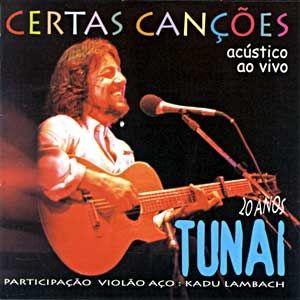Portada de Álbum "Certas Canções - Acústico Ao Vivo", de Tunai