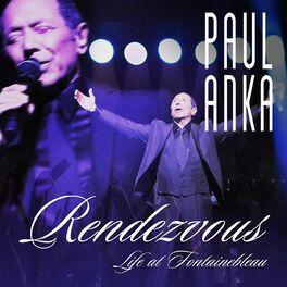 Portada de Sencillo/EP "Rendezvous: Life At Fontainebleau", de Paul Anka