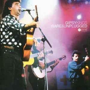 Album cover of "Rare & Unplugged" by Gipsy Kings