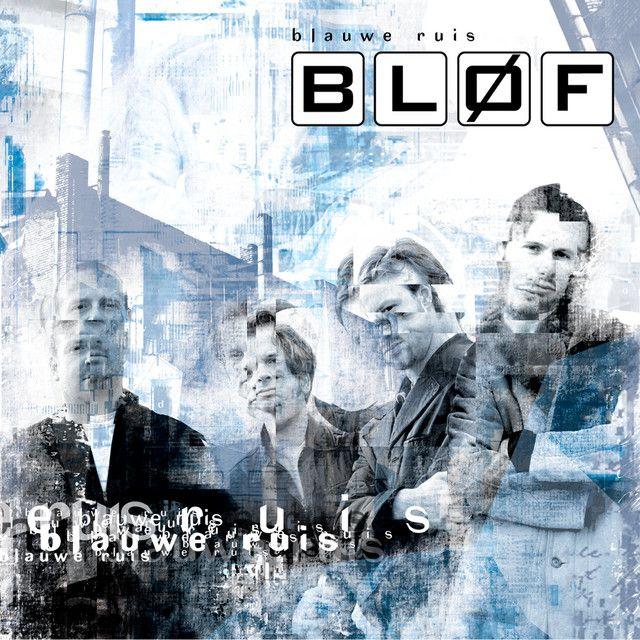 Album cover of "Blauwe Ruis" by Bløf