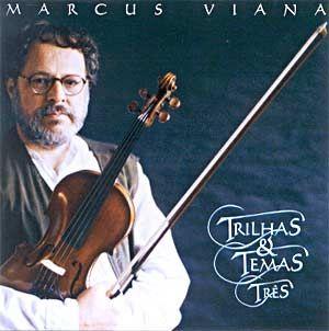 Album cover of "Trilhas e Temas - Volume 3" by Marcus Viana