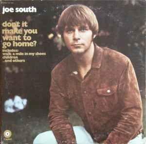 Portada de Álbum "Don't It Make You Want To Go Home", de Joe South