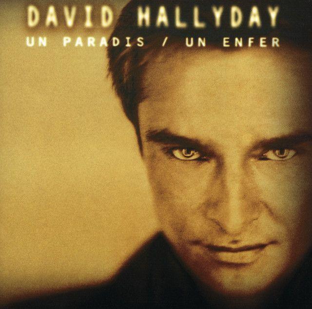 Album cover of "un Paradis / un Enfer" by David Hallyday