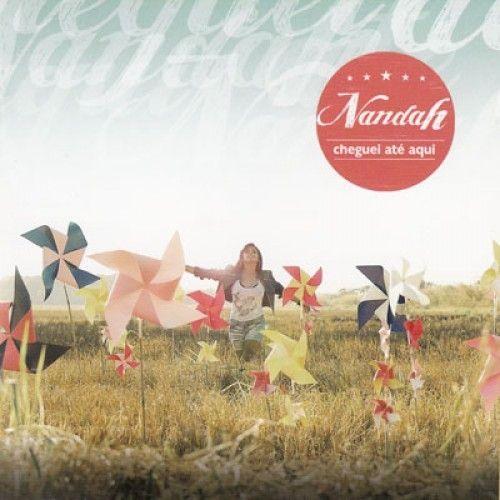 Portada de Álbum "Cheguei Até Aqui", de Nandah