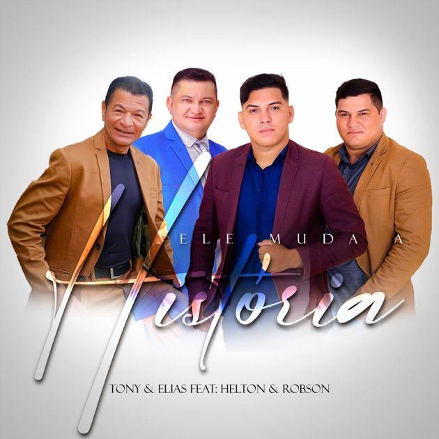 Portada de Sencillo/EP "Ele Muda História", de Tony e Elias