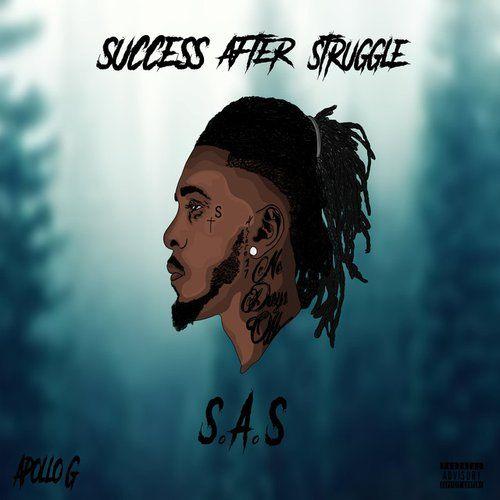Portada del álbum "Success After Struggle", de Apollo G