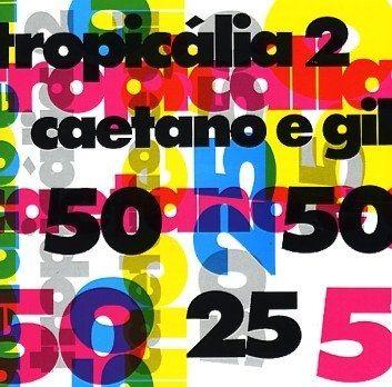 Portada del álbum "Tropicália 2 - Caetano e Gil", de Caetano Veloso