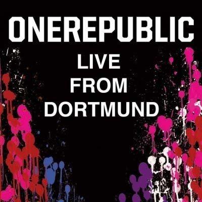 Portada de Sencillo/EP "Live From Dortmund (International Version)", de OneRepublic