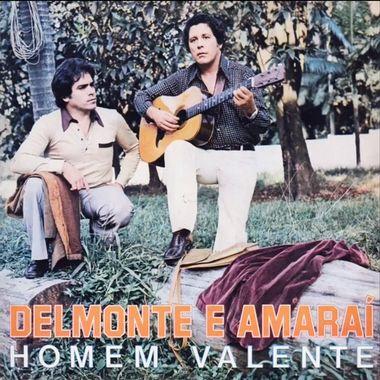 Portada de Álbum "Homem Valente", de Delmonte e Amaraí