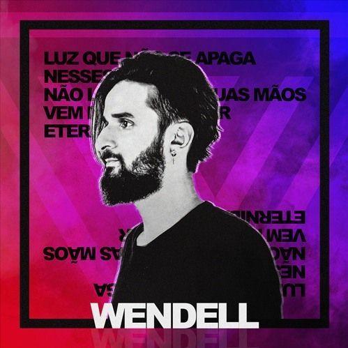 Capa do Single/EP "Wendell", de Wendell