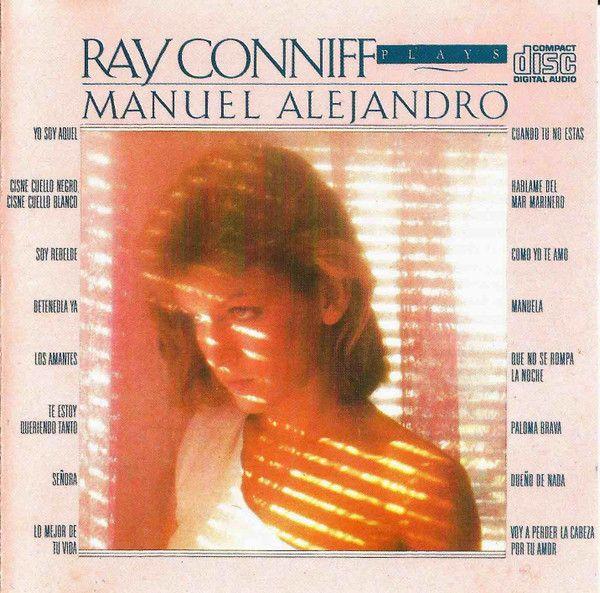 Album cover of "Plays Manuel Alejandro" by Ray Conniff