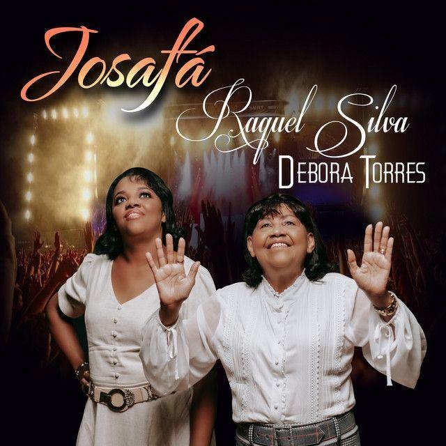 Portada de Sencillo/EP "Josafá (part.. Débora Torres)", de Raquel Silva