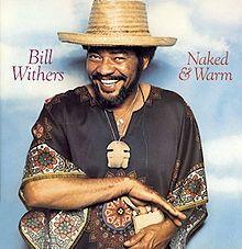 Portada de Álbum "Naked & Warm", de Bill Withers