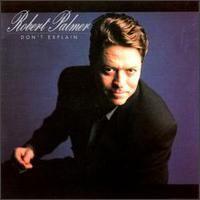 Portada de Álbum "Don't Explain", de Robert Palmer