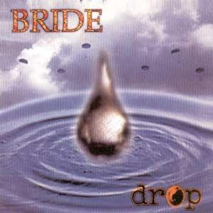 Capa do Álbum "Drop", de Bride