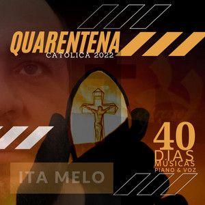 Portada de Álbum "Quarentena Católica 2022", de Ita Melo
