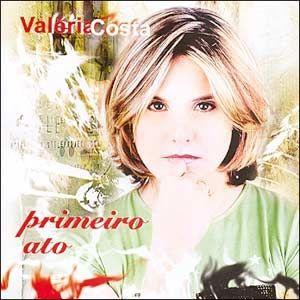 Album cover of "Primeiro Ato" by Valéria Costa