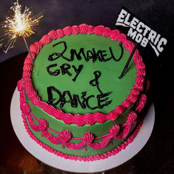 Portada de Álbum "2 Make U Cry & Dance", de Electric Mob