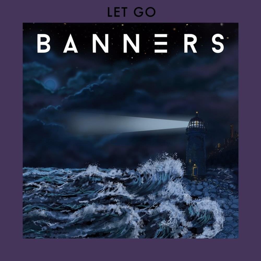 Capa do Single/EP "Let Go", de Banners