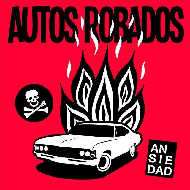 Capa do Sencillo/EP "Ansiedad", de Autos Robados
