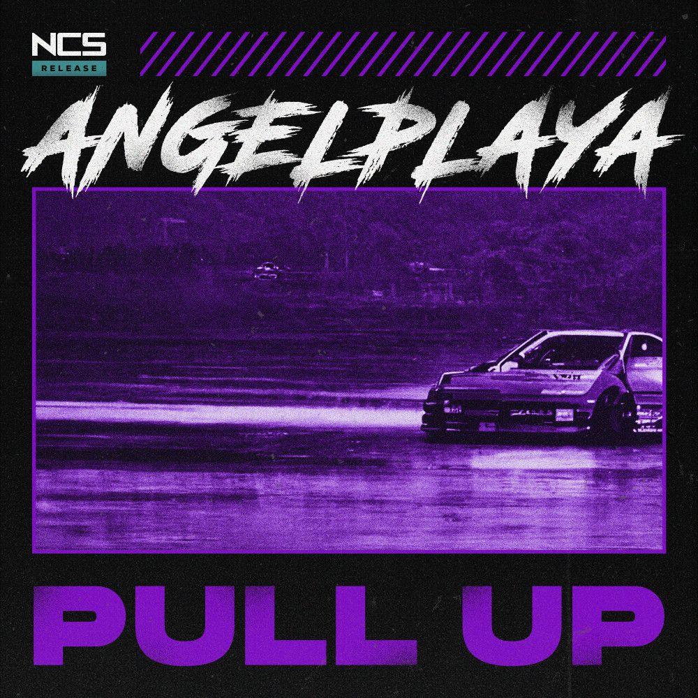 Portada de Sencillo/EP "Pull Up", de ANGELPLAYA