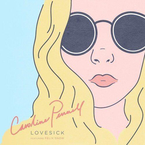 Portada de Sencillo/EP "Lovesick ", de Caroline Pennell