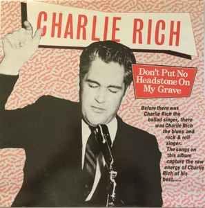 Portada de Álbum "Don't Put No Headstone On My Grave", de Charlie Rich