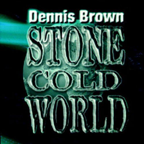 Capa do álbum "Stone Cold World", de Dennis Brown