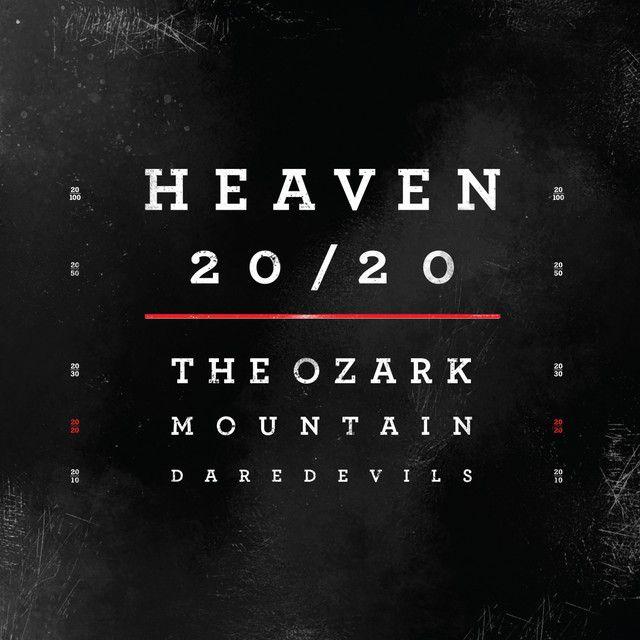 Portada de Álbum "Heaven 20/20", de Ozark Mountain Daredevils