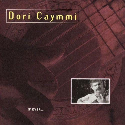 Portada de Álbum "If Ever", de Dori Caymmi