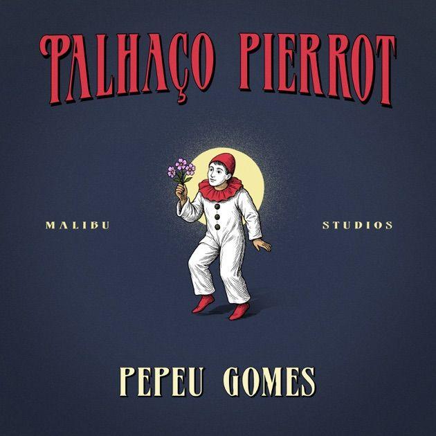 Capa do álbum "Palhaço Pierrot", de Pepeu Gomes