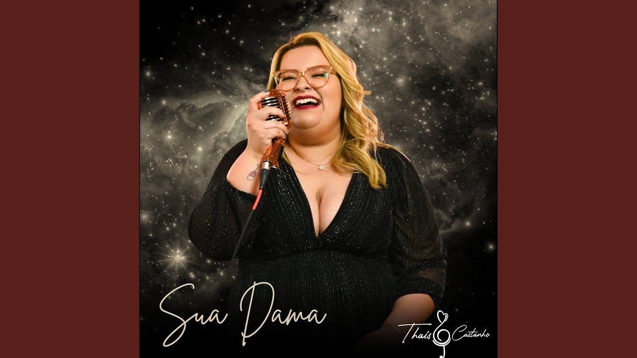 Portada de Sencillo/EP "Sua Dama", de Thaís Castanho