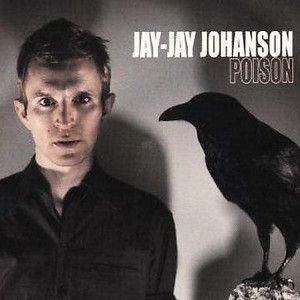 Portada de Álbum "Poison", de Jay Jay Johanson
