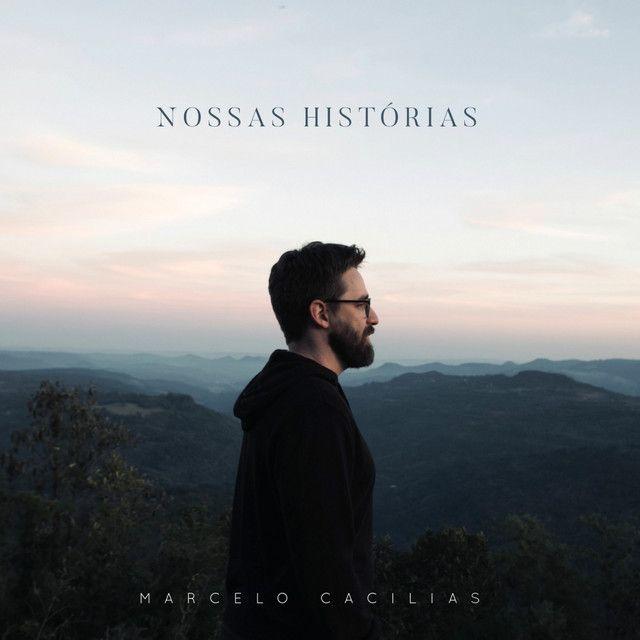 Portada de Álbum "Nossas Histórias", de Marcelo Cacilias