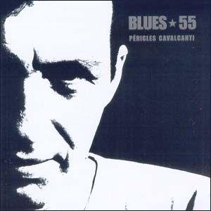 Portada de Álbum "Blues - 55", de Péricles Cavalcanti