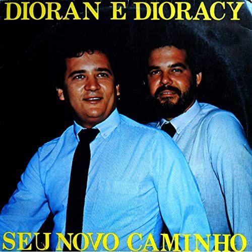Portada de Álbum "Seu Novo Caminho", de Dioran e Dioracy